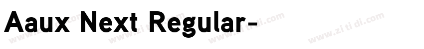 Aaux Next Regular字体转换